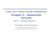 Chapter 5 Sequential Circuits - KSU...Flip-flops Part 2 - Sequential Circuit Analysis Part 3 - Sequential Circuit Design Part 4 –Sta ... For a clocked D-latch, the output Q depends
