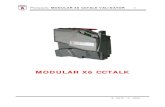MODULAR X6 CCTALK - SiteKiosk · 2014. 12. 16. · E 10210 12 - 2005 Protocols: MODULAR X6 CCTALK VALIDATOR 8 2. PHYSICAL LEVEL 2.1 Voltage levels and transmission speeds The data