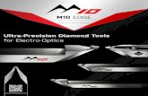 M10 EDGE · 2021. 5. 19. · M10 Edge has mastered the art of reparing all ultra-precision diamond tools at our regional facilities. Each is capable of repairing ultra-precision diamond