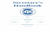 Secretary’s Handbook - Ruritanruritan.org/library/682.pdf · 2020. 10. 13. · Secretary’s Handbook. Using the Member Management System (MMS) As a club secretary, you are certainly