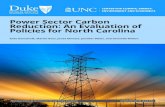 Power Sector Carbon Reduction: An Evaluation of Policies for ......Power Sector Carbon Reduction: An Evaluation of Policies for North Carolina Author Affiliations Kate Konschnik, Director,