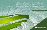 Developing Robust Project Pipelines for Low-Carbon Infrastructure · 2021. 4. 25. · Pipelines of infrastructure projects – or simply “project pipelines” – are a common concept