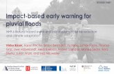 and climate adaptation Impact-based early warning for pluvial ......Impact-based early warning for pluvial floods Viktor Rözer, Aaron Peche, Simon Berkhahn, Yu Feng, Lothar Fuchs,