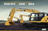 NEXT GENERATION EXCAVATORS 320GC I 320 I 323 · 2021. 1. 4. · CAT 320 GC CAT 320 CAT 323 excavator that delivers the results you want for your business. CAT T320 CAAT 323 HIGH DENSITY