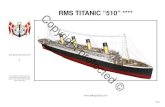 RMS TITANIC “510” · 2019. 1. 17. · supervivientes fueron rescatados por el transatlántico RMS Carpathia unas horas ... Le 12 avril 1912, à 19 h 45, le Titanic reçoit un