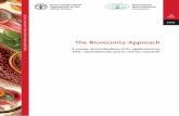 The biosecurity approachConvention Publication notes: Version 1.0 Published August 2016. This paper reviews and evaluates current biosecurity approaches, specifically approaches be