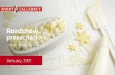 Roadshow presentation - Barry Callebaut · 2021. 1. 27. · Certain statements in thispresentation regarding the business of Barry Callebaut are of a forward-looking nature and are