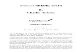 Nicholas Nickleby Volweb.seducoahuila.gob.mx/.../nicholas_nickleby_vol-iii.pdf · 2020. 1. 29. · Nicholas Nickleby Vol.III By Charles Dickens Nicholas Nickleby CHAPTER 45 Containing