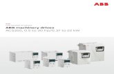 LOW VOLTAGE AC DRIVES ABB machinery drives ACS355, 0.5 to … · 2020. 8. 27. · EN 62061 and EN ISO 13849-1 standards. The safety function can also be used to implement Emergency