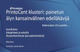 PrintoCent klusteri: painetun älyn kansainvälinen edelläkävijä...2020/09/15  · Printocent Founding Members Painettavan Älyn teollistaminen ja kaupallistaminen Oulun seudulla