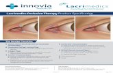 Lacrimedics Occlusion Therapy Product Speciﬁcation...USA Distributor Summit Medical LLC 815 Vikings Parkway, Suite 100, St. Paul, MN 55121, USA Phone: 1.888.229.2875 | 651.789.3939