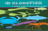 Globefish Highlights - Issue 1/2014HIGHLIGHTS A quarterly update on world seafood markets 31/01/2014 Issue 1/2014 Tel.: (+39) 06 57054163 - Fax: (+39) 06 57053020 - Email: globefish@fao.org