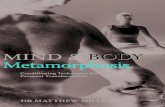 Mind and Body Metamorphosis: Conditioning Techniques for Personal Transformation