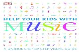 Help Your Kids with Music: A Unique Step-by-Step Visual Guide