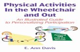 Physical activities in the wheelchair and out : an illustrated guide to personalizing participation