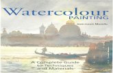 Watercolor Painting: A Complete Guide to Techniques and Materials