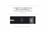Light Scattering Demystified Theory and Practice