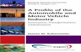 A profile of the automobile and motor vehicle industry : innovation, transformation, globalization