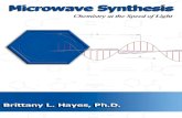 Microwave Synthesis: Chemistry at the Speed of Light