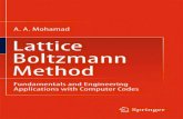 Lattice Boltzmann Method: Fundamentals and Engineering Applications with Computer Codes