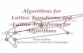 Algorithms for Lattice Transforms and