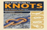 The Field Guide to Knots: How to Identify, Tie, and Untie Over 80 Essential Knots for Outdoor