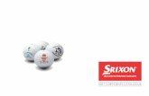 2017 CORPORATE CATALOGUE · 2019. 5. 29. · DISTANCE IN A MEGABOX Please ask your Srixon Representative The Srixon 1 piece Range Ball offers superior durability and performance.