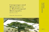 Language and Migration in a Multilingual Metropolis: Berlin Lives