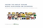 How to Help Your Kids Succeed in School - ebook from K5 Learning · 2021. 4. 7. · The purpose of this book is to help you help your child to succeed in school. The book includes: