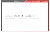 Live Cell 1 guide