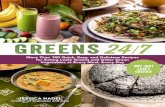 Greens 24-7 More Than 100 Quick, Easy, and Delicious Recipes for Eating Leafy Greens
