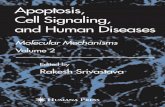 Apoptosis, Cell Signaling and Human Diseases - Molec. Mechs, Vol 2 - R. Srivastava (Humana, 2007) WW