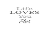 Life LOVES You