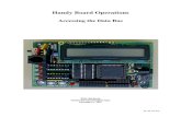 Handy Board Operations - Michigan State University · The Handy Board is based on the 52-pin Motorola MC68HC11 processor, and includes 32K of battery-backed static RAM, four outputs