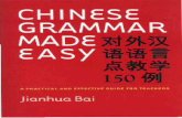 Jianhua Bai - Chinese Grammar Made Easy