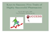 Keys to Success: Five Traits of Highly Successful Pharmacists