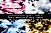 The Essential Guide to The U.S. Trade in Irradiated Gemstones