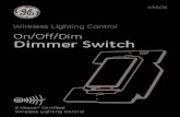 Wireless Lighting Control On/Off/Dim Dimmer Switch