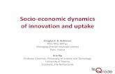 Socio-economic dynamics of innovation and uptake