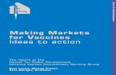 Making Markets for Vaccines: Ideas to action
