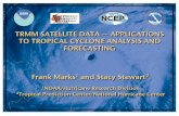 TRMM SATELLITE DATA â€” APPLICATIONS TO TROPICAL CYCLONE ANALYSIS
