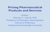 Pricing Pharmaceutical Products and Services - Mercer University
