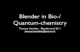 Blender in Bio-/ Quantum-chemistry