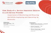 Case Study of a Service Assurance Solution in a 3G Service Provider