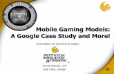 Mobile Gaming Models: A Google Case Study and More!