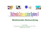 Multimedia Networking - EECS Instructional Support Group Home Page