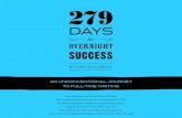 279 Days to Overnight Success - The Art of Non-Conformity