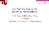 Current Trends in the Internet Architecture