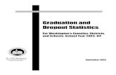 Graduation and dropout statistics 2003-04 final