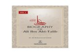 The Biography of Ali Ibn Abi Talib (Vol 1)...Biography of Ali Ibn Abi Talib (May Allah be pleased with him) Volume I A Comprehensive Study of His Personality and Era By: ‘Ali Muhammad